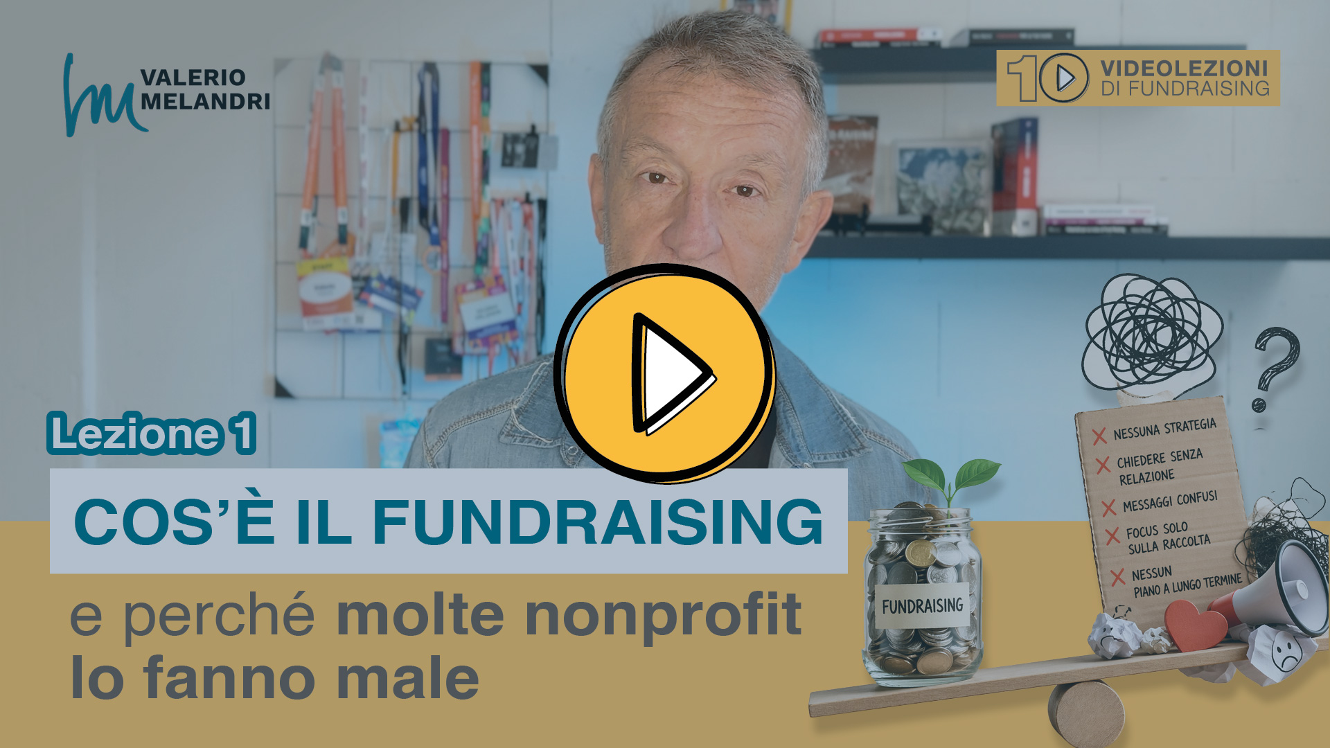 10 video-lezioni di fundraising — Lezione 1: Cos'è il fundraising